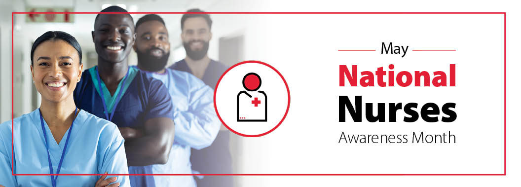 National Nurses Awareness Month
