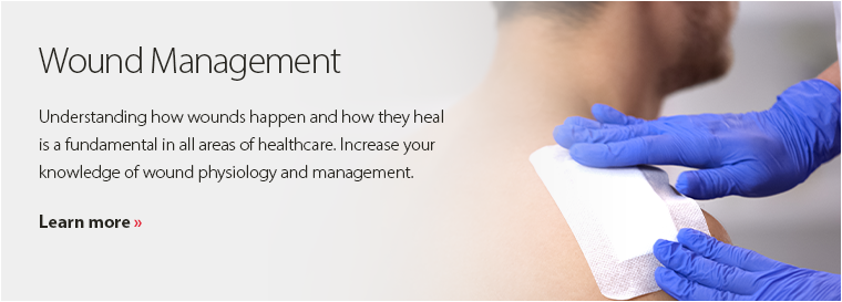 Learn about Wound Management